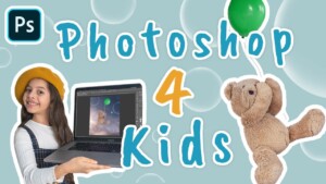 Khóa Học Đồ Họa Cho Trẻ Em – Photoshop For Kids