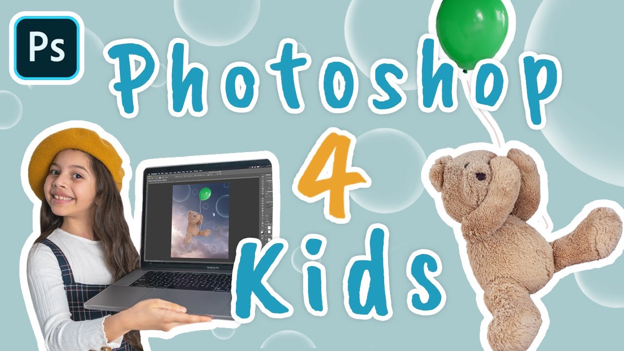 Khóa Học Đồ Họa Cho Trẻ Em – Photoshop For Kids
